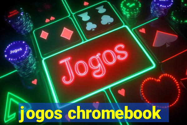 jogos chromebook